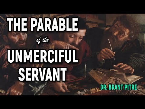 The Parable of the Unmerciful Servant