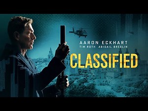 Classified | 2024 | ‪@SignatureUK‬ Trailer | Aaron Eckhart, Tim Roth, Abigail Breslin Action Thriller