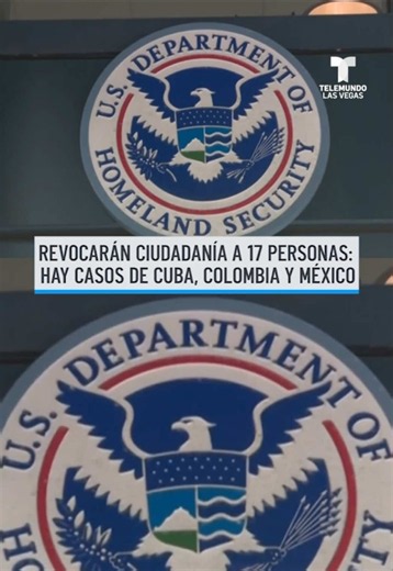INMIGRACIÓN: El Departamento de Justicia de Estados Unidos anunció que comenzará acciones en varios tribunales federales para revocarle la ciudadanía a 17 personas, entre ellas ciudadanos naturalizados originarios de Cuba, Colombia, México, República Dominicana y otros países. En un comunicado emitido este lunes, el organismo afirmó que los afectados están acusados de delitos graves, incluyendo abuso sexual, distribución de droga y fraude electrónico y bancario. #Ciudadania #Inmigracion #LasVega
