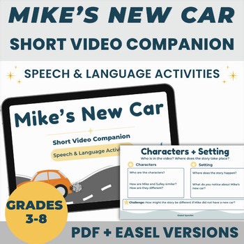 Mike’s New Car Short Video Companion | Speech & Language Activities | Grades 3–8