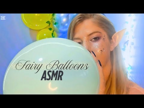 ASMR Fairy Balloon Blowing | ✨️Enchanting Air Sounds & Sparkling Magic