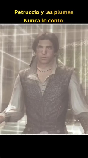 Petruccio y las plumas: Ezio Auditore en Assassin's Creed