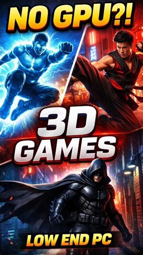 Low End PC Can Run These 3D Games 😱