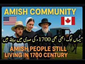 Amish Community: Life Without Technology in the 1700s (USA & Canada)