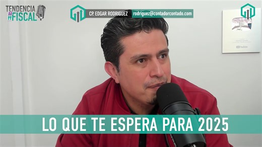 5.2K views · 173 reactions | ¿QUÉ ES LO QUE NOS ESPERA PARA 2025? Tendencia #FISCAL #contadorcontado #SAT #ReformaLaboral #Contabilidad #Tendencias2025 | Contador Contado | Facebook
