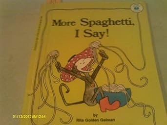 Amazon.com: More Spaghetti, I Say!: 9780590023726: Gelman, Rita Golden, Kent, Jack: Libros