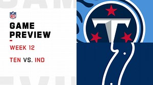 Titans vs. Colts preview | Week 12