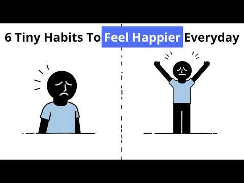 6 Tiny Habits That Train Your Brain to Feel Happier Every Day (Psychology Explains)