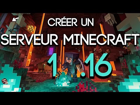 CRÉER UN SERVEUR MINECRAFT GRATUIT EN 1.16 !