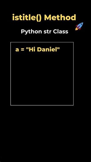 20. istitle() method in String class | Python #coding #datascience