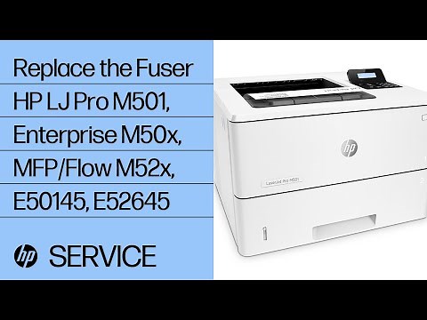 Replace the Fuser | HP LaserJet Pro M501, Enterprise M50x, MFP/Flow M52x, Managed E50145, E52645