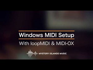 Advanced routing of loopMIDI and MIDI OX with Windows