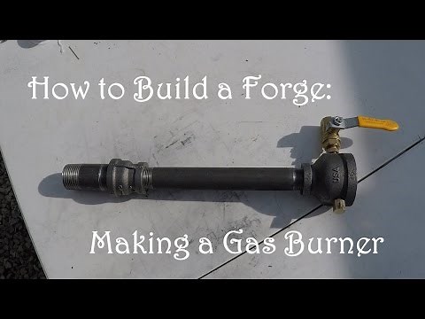 How to Build a Forge: Making a Gas Forge Burner (minimal tools / no welder)