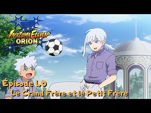 Inazuma Eleven Orion Épisode 40 VOSTFR HD