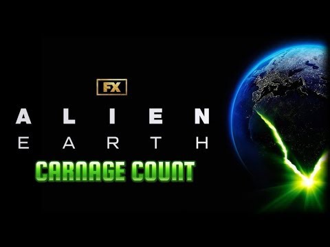 Alien Earth Carnage Count