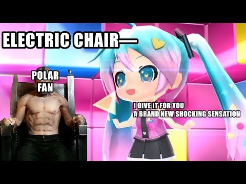 Miku gives… ELECTRIC CHAIR🪑🪑⚡️ to polar fan (reupload)