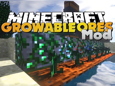 Minecraft - GROWABLE ORES MODS - NEW WAYS TO GROW ORES