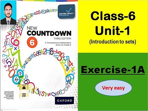 Class 6 math exercise 1A | New countdown third edition exercise 1A | Introduction to sets | oxford