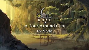 The Moche - Tour Around Cier (Dojo Duels Lore)