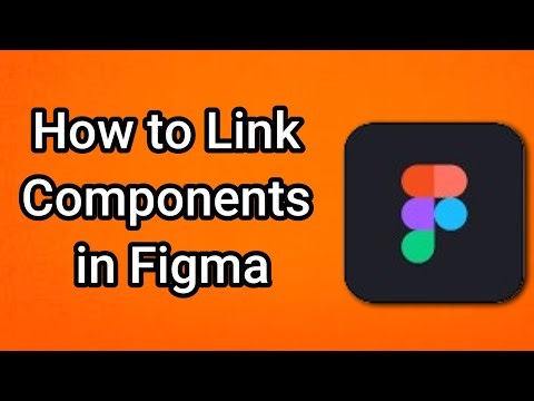 How to Link Components in Figma