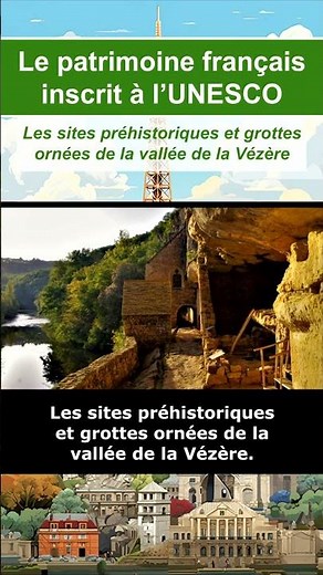Les sites préhistoriques et grottes ornées de la vallée de la Vézère