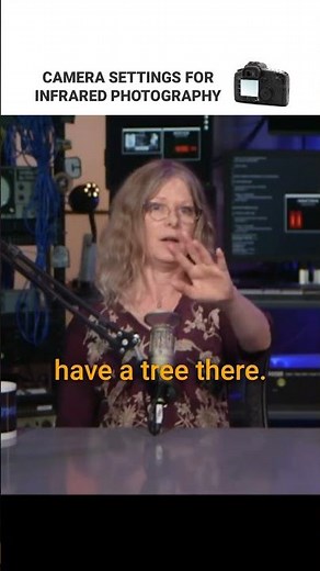 Camera Settings for Infrared Photography