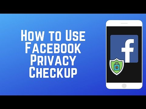 How to Use Facebook Privacy Checkup