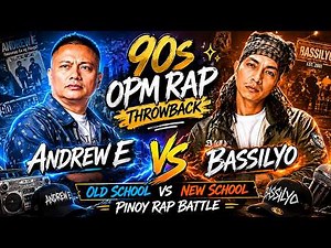 Andrew E Vs Bassilyo Mega Mix 💥 Old School Vs New School Pinoy Rap Battle | Best 90s OPM Rap Songs