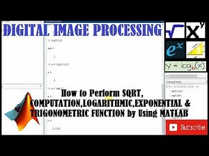 SQRT || COMPUTATION ||LOGARITHMIC || EXPONENTIAL || TRIGONOMETRIC FUNCTION by Using MATLAB