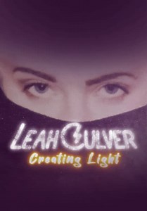 Leah Culver: Creating Light (2022)