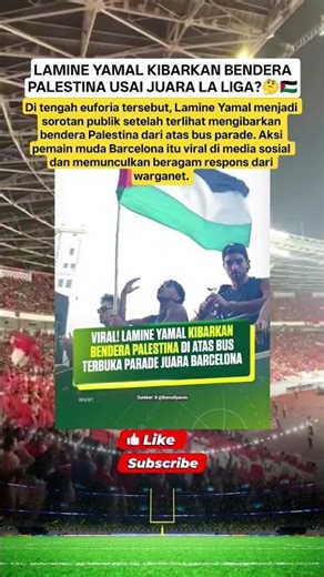 VIRAL LAMINE YAMAL KIBARKAN BENDERA PALESTINA ?🤔🇵🇸 #lamineyamal #barcelona #laliga #palestine