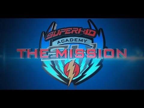 Superkid Academy - The Mission - Official Trailer