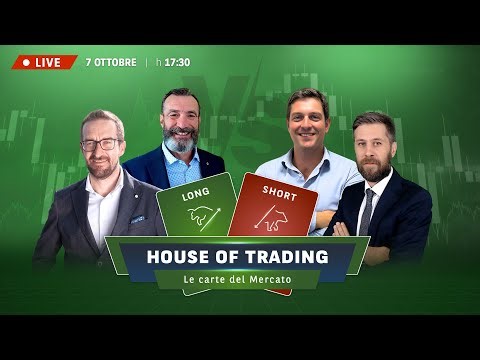 House of Trading - Mercati in pieno clima risk-on, cosa può fermare l'ottimismo?