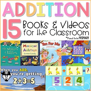 Addition Strategies: 15 Books and Videos for Kids that Teach