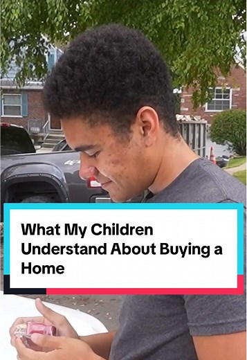What My Children Understand About Buying a Home | @Kayden Barger