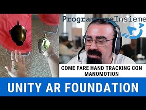 AR Foundation Unity - Come fare Hand Tracking