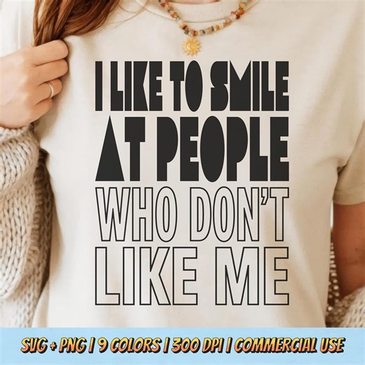 Who Don’t Like Me PNG SVG - Snarky Quote Statement Text Clever Humor Retro Sublimation Vintage Typographic Graphic T-shirt Design - Etsy