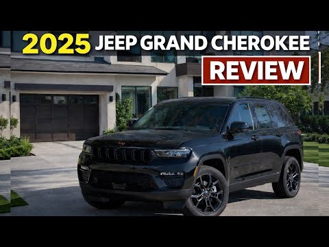 2025 Jeep Grand Cherokee Full Review