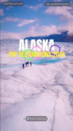Must-Visit Destinations in Alaska | Ultimate Alaska Travel Guide 2024 🌲❄️ | Touropiya Travels