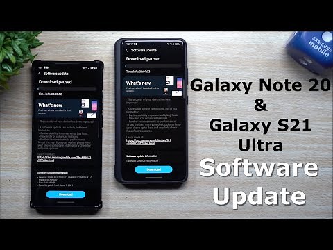 Galaxy Note 20 & Galaxy S21 Ultra Software Update - Everything New (Not Much)