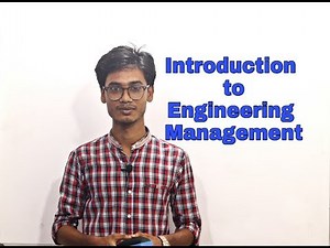 1. Introduction To Engineering Management - Engineering Management