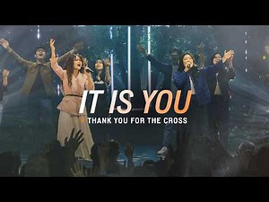 It Is You / Thank You For The Cross | New Creation Worship