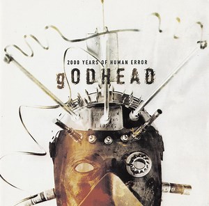 Godhead - 2000 Years Of Human Error