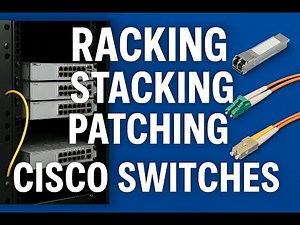 Rack and Stack Cisco switches Like a PRO