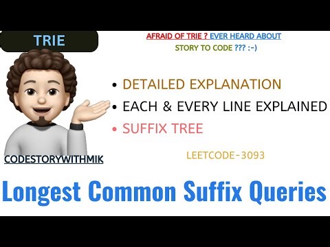 Longest Common Suffix Queries | Simple TRIE | Clean Code | Leetcode 3093 | codestorywithMIK