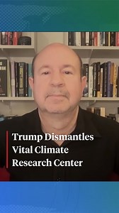 Climate scientists and meteorologists are sounding the alarm after White House budget director Russell Vought announced the Trump administration will break up the National Center for Atmospheric Research in Boulder, Colorado, known as NCAR. | Democracy Now!
