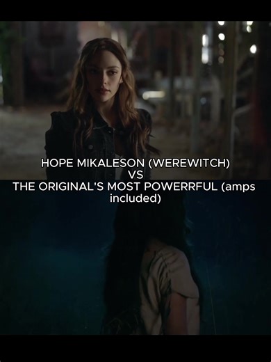 Hope Mikaelson: A Power Journey