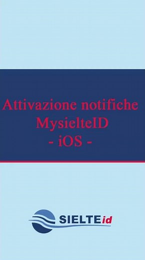 Come attivare le notifiche per usare SPID Livello 2 con l'app MySielteID su iPhone