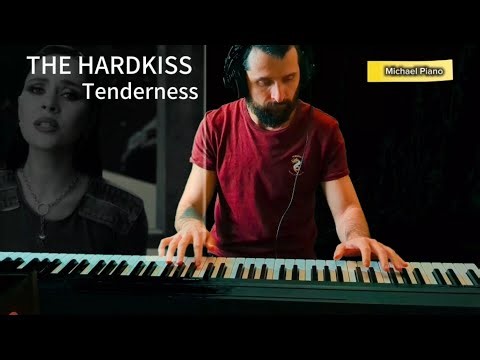 THE HARDKISS TENDERNESS (cover piano) by Michael Piano