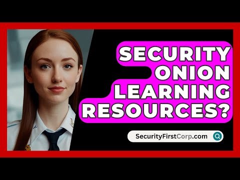 Security Onion Learning Resources? - SecurityFirstCorp.com